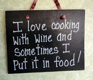 Cooking with Wine Sign Funny for kitchen