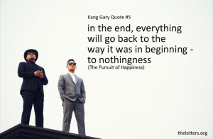More Kang Gary Quotes