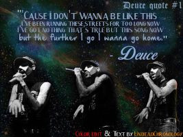 Deuce Quote #1 (from the song ''The Diary'') by DcfEmpx