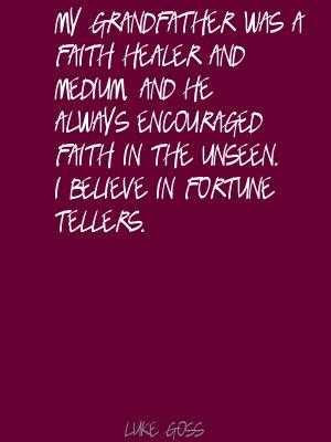 Faith Healer And Medium. And He Always Encouraged Faith In The Unseen ...