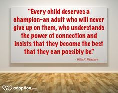 ... adopt journey foster care quote everi child child deserv foster parent