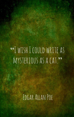 Best Edgar Allan Poe quote ever. Might have to frame it...