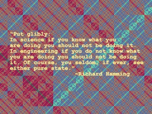 An Engineer's Aspect: Engineering Quote of the Week - Richard Hamming