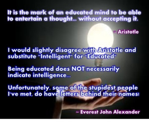 Education vs. Intelligence...