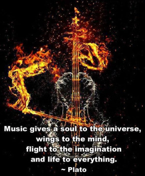 Music gives a soul to the universe, wings to the mind, flight to the ...