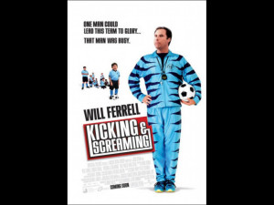 Kicking and Screaming