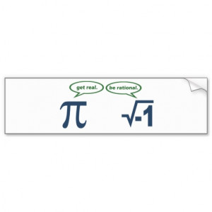 Get Real Be Rational Math Humor T-shirt shirt Bumper Stickers