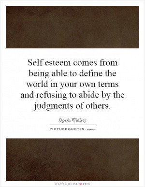 Self Esteem Quotes Self Respect Quotes Jane Haddam Quotes