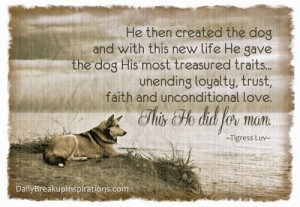 He then created the dog and with this new life He gave the dog His ...