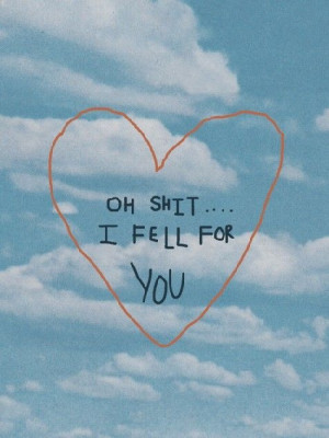 oh shit indeed (shit,love,falling,sky,blue,quote)
