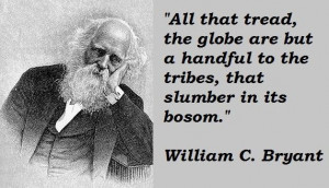 William c bryant famous quotes 4