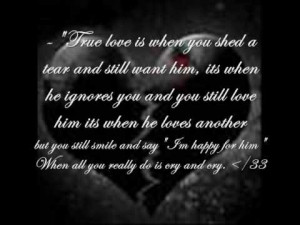 You Shed A Tear And Still Want Him, Its When He Ignores You And You ...