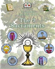 WHAT ARE THE SEVEN SACRAMENTS: