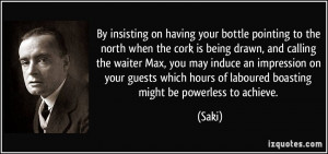 By insisting on having your bottle pointing to the north when the cork ...