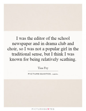 ... traditional sense, but I think I was known for being relatively