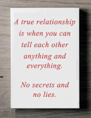 Inspirational Quotes no secrets and no lies