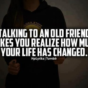 ... -friend-makes-you-realize-how-much-your-life-has-changed-300x300.jpg