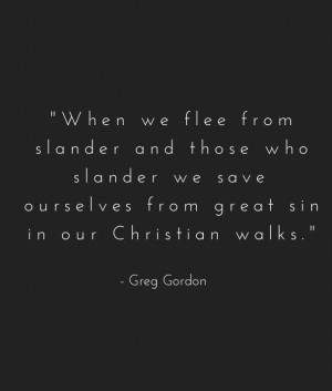 from slander and those who slander we save ourselves from great sin ...