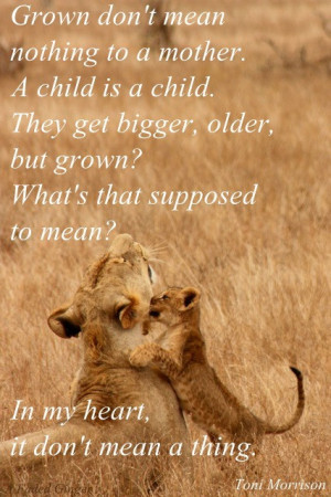 ... older, but grown? What's that supposed to mean? Toni Morrison, Beloved