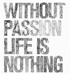 Without passion