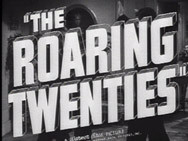 the roaring twenties 1939 also known as the world moves on