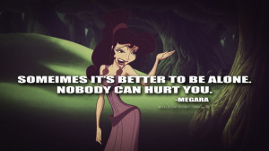 ... to be alone... Megara quote from Disney's Hercules #disney #quote