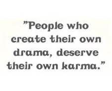 Yes!! Fake drama. Real karma. couldn't have said it better myself More