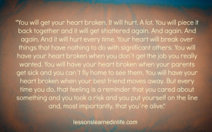 You will get your heart broken.