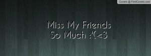 the best i miss mymiss you my friend pictures miss comments kingdom ...