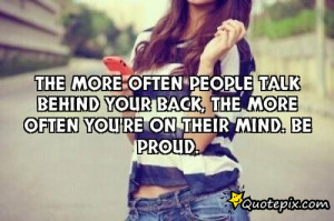 Quotes About People Talking About You Behind Your Back People talk ...
