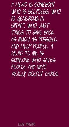 selflessness quotes hero selfless quotes