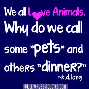 Love Animal pet Quotes