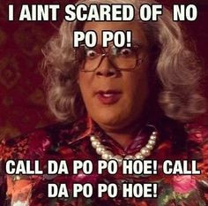 Showing (19) Pics For Madea Quotes For Facebook...
