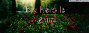 My Hero Is Jesus! cover