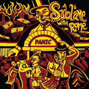 Sublime with Rome’s “Panic” Cover Art