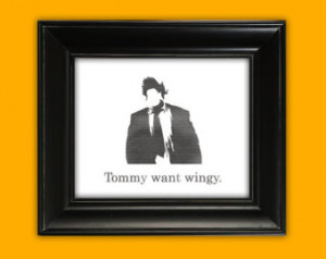 Tommy Want Wingy, Chris Farley, typ ographic print, illustrated print ...
