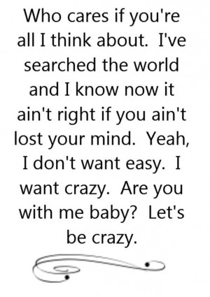Want A Country Girl Quotes Hunter hayes - i want crazy - song lyrics ...