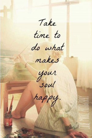 mindfulness quotes time make soul happy