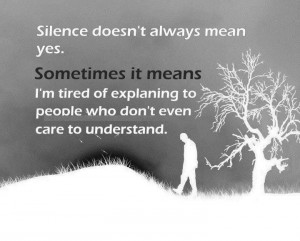 Silence doesn't always mean yes