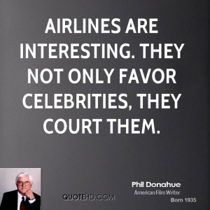 Phil Donahue Quotes
