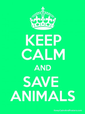 Save animals! Stop animal abuse! Animals have feelings too! Speak for ...