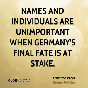 Franz von Papen Quotes
