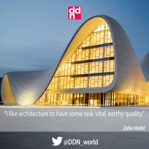 ... Zaha Hadid #ZahaHadid #architecture #inspiration #quote #ddn #