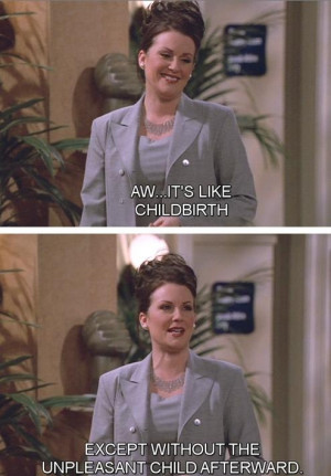 Will & Grace Karen Walker Quotes