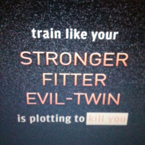 Tough Mudder motivation.