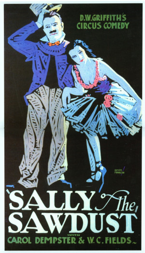 Sally of the Sawdust - D.W. Griffith - with W.C. Fields and Carol ...