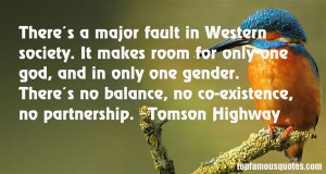 Favorite Tomson Highway Quotes