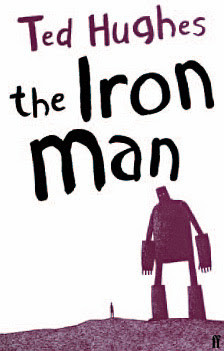 The Iron Man by Ted Hughes