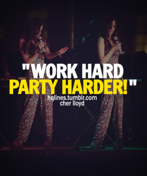 reed quote work hard party harder quotes work hard party harder quotes ...