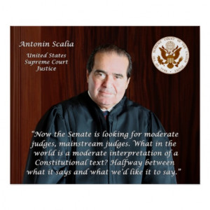 Quote #3 - Justice Antonin Scalia Poster